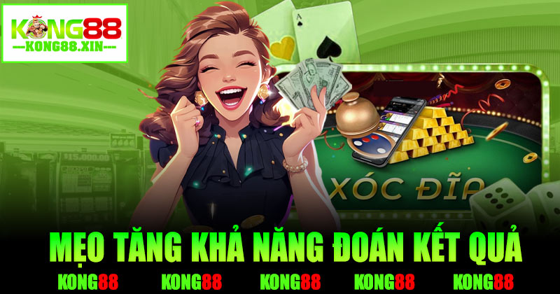 Mẹo tăng khả năng đoán kết quả
