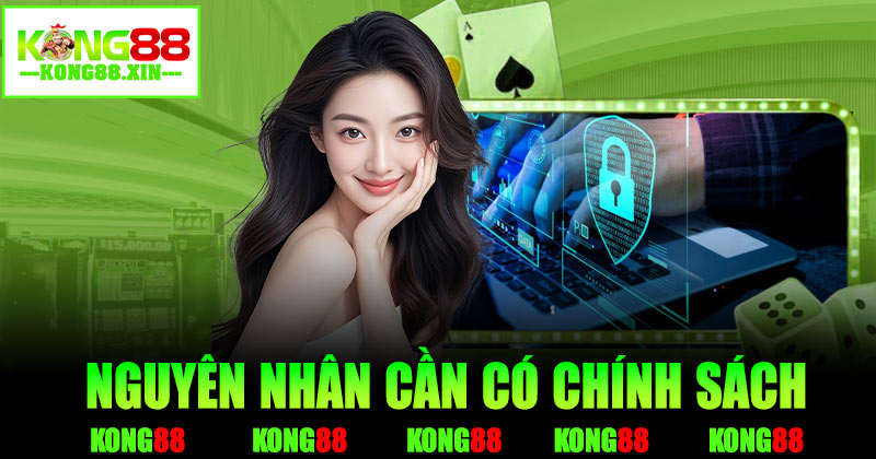 Nguyên nhân nền tảng cần có chính sách bảo mật